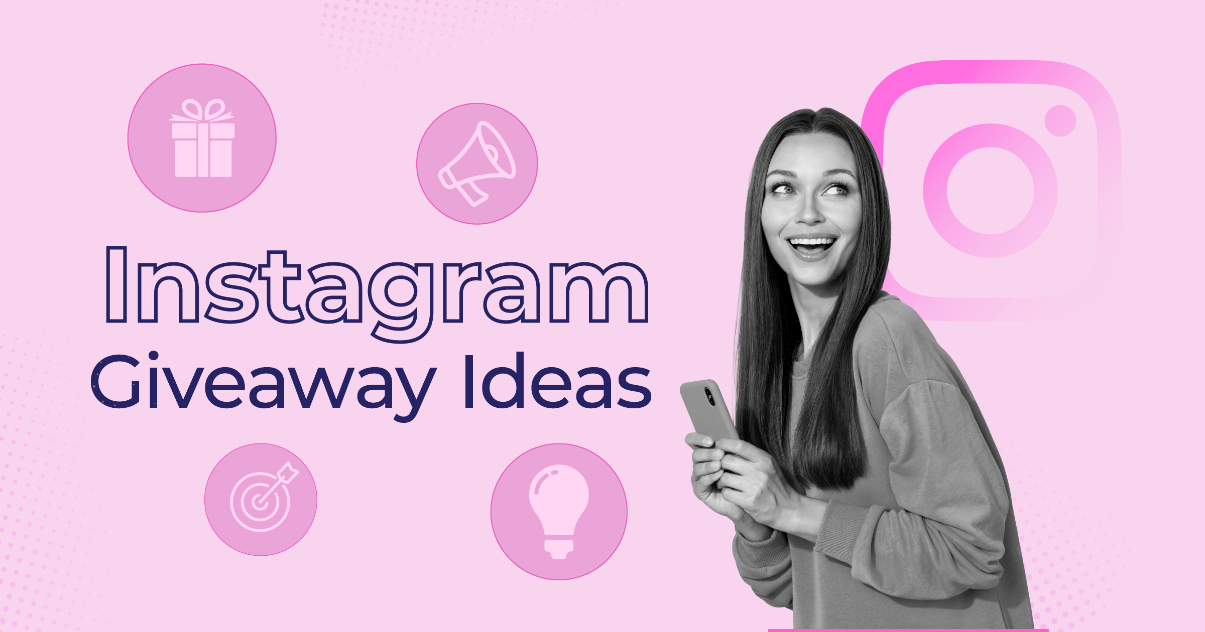 Instagram giveaway ideas