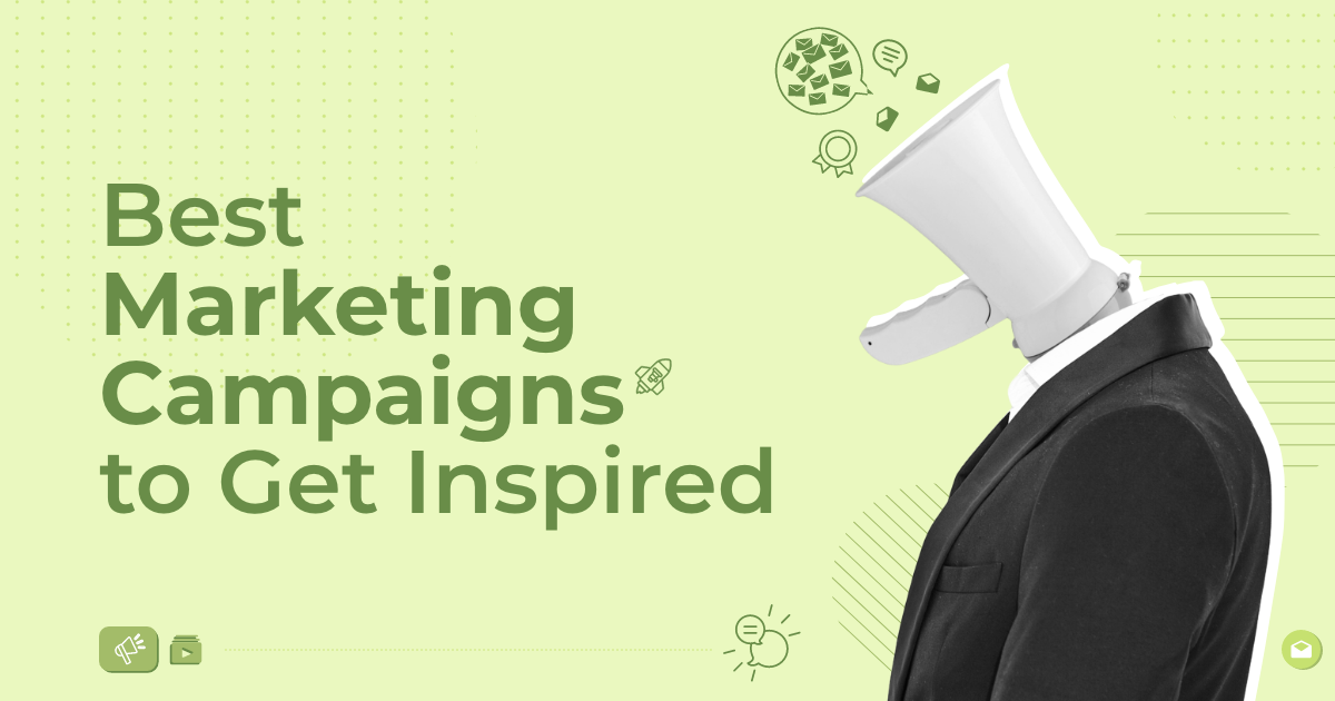 best marketing campaigns