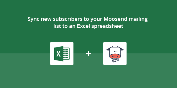 excel and moosend