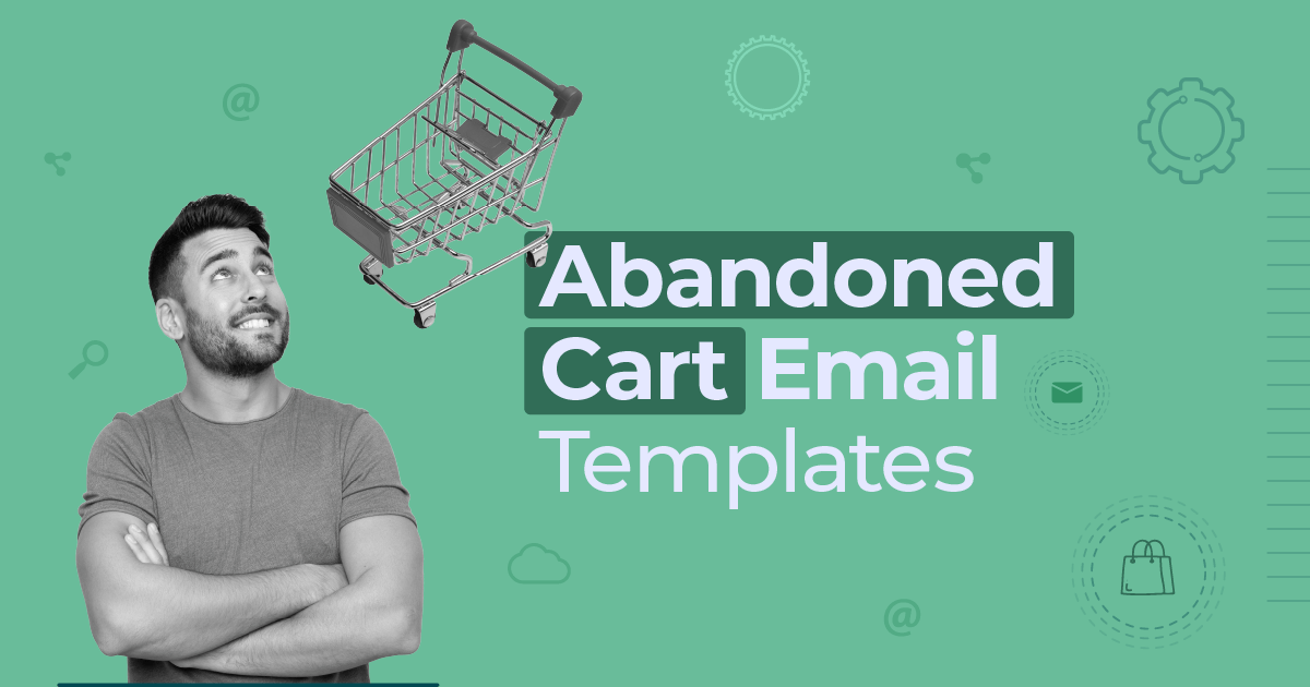 abandoned cart email templates