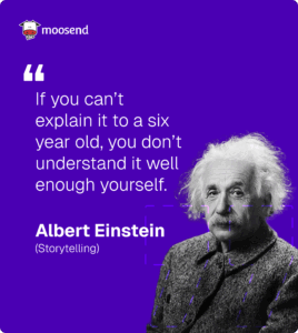 marketing quote by Albert Einstein on the need for simplicity in storytelling