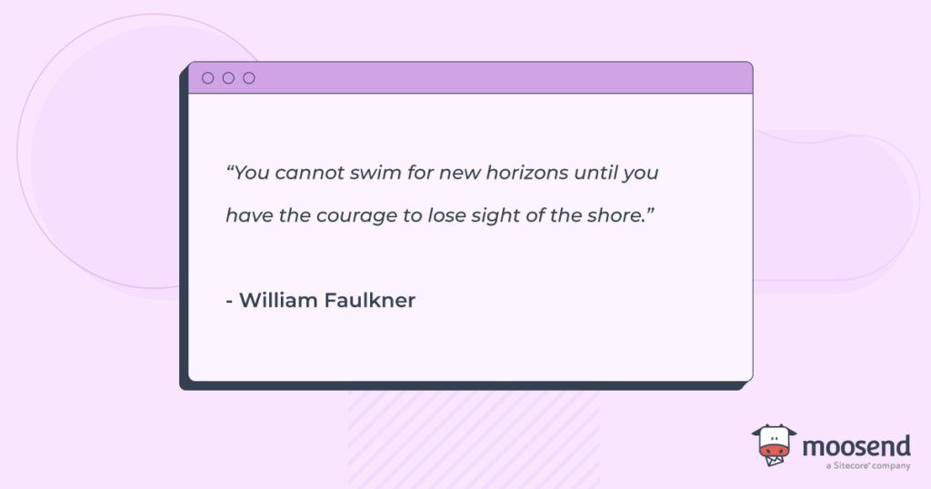 motivational quote by W Faulkner
