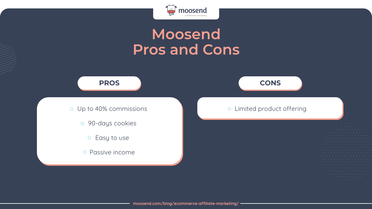 Moosend affiliate program pros and cons