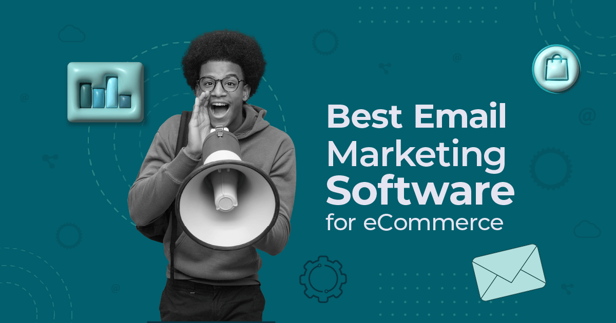 best email marketing software for eCommerce