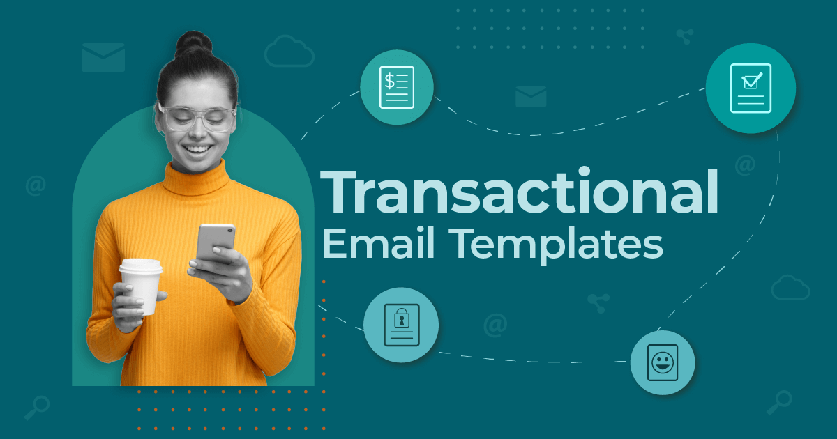 9 Transactional Email Templates to Boost CX