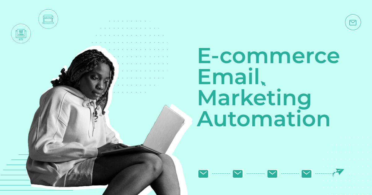 ecommerce email marketing automation