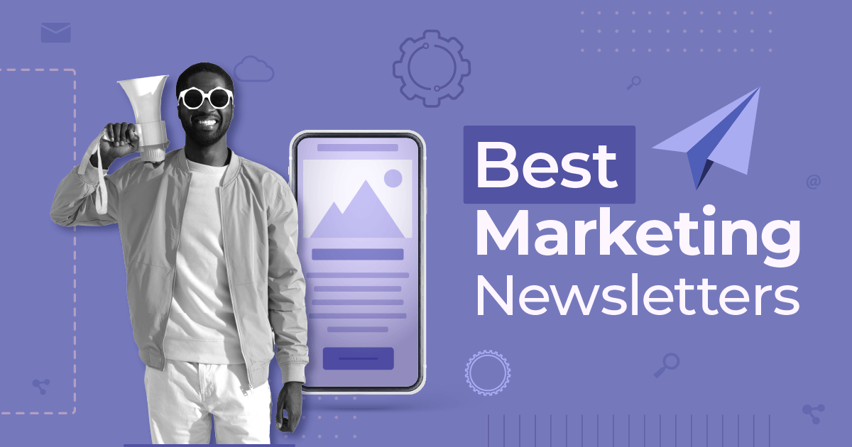 best marketing newsletters