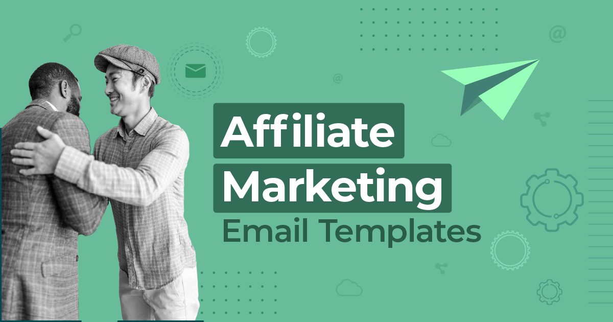 affiliate marketing email templates