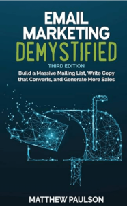 Email Marketing Demystyfied by Matthew Paulson