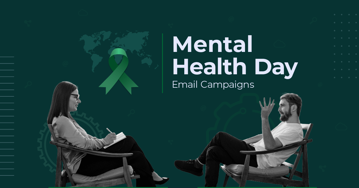 Mental Health Day email campaigns