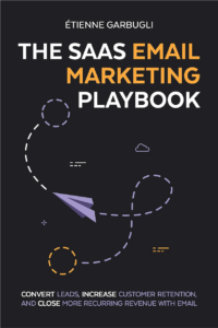 The SaaS Email Marketing Book by Garbugli