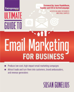 The Ultimate Guide to Email Makreitng Business by Gunelius