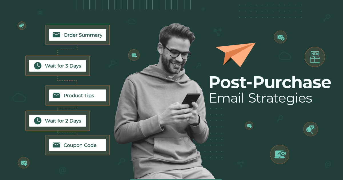 post-purchase email strategies