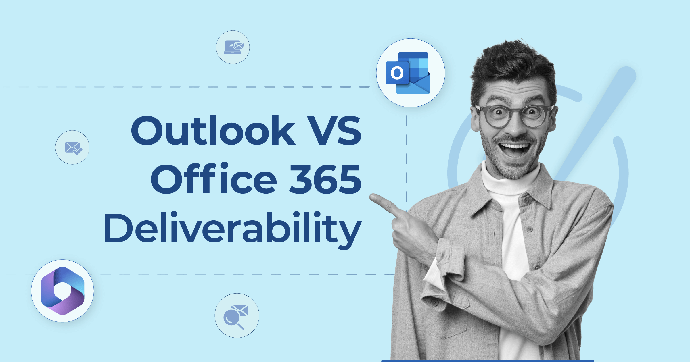 outlook vs office 365 deliverability