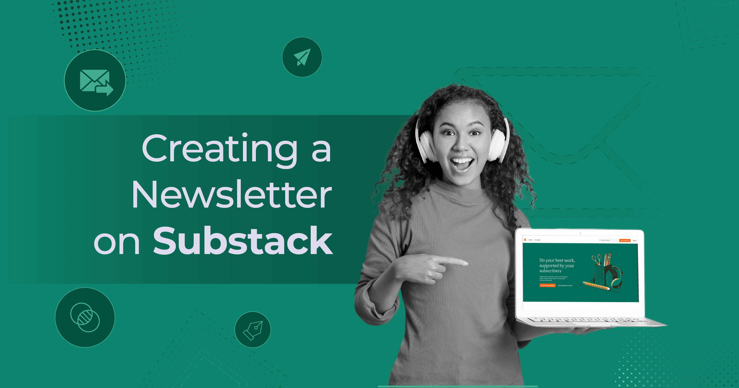 creating a newsletter on Substack