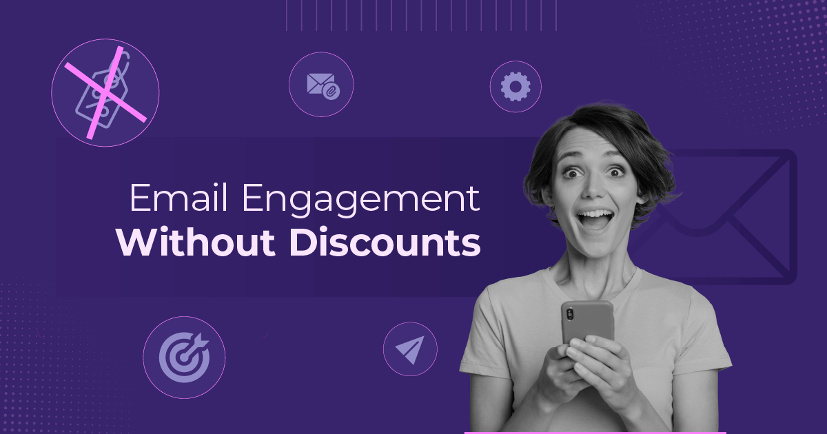 email engagement without discounts