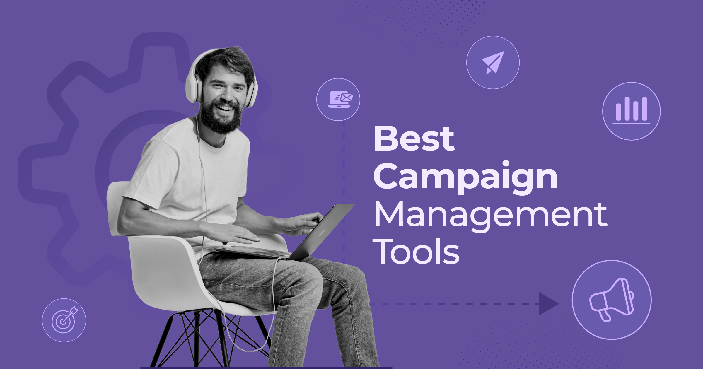 best campaign management tools