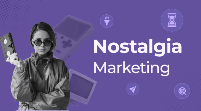 nostalgia marketing