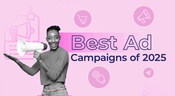 best ad campaigns of 2025