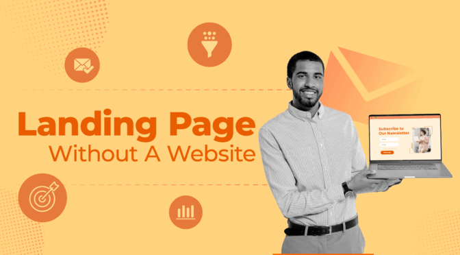 how to create a landing page without a website