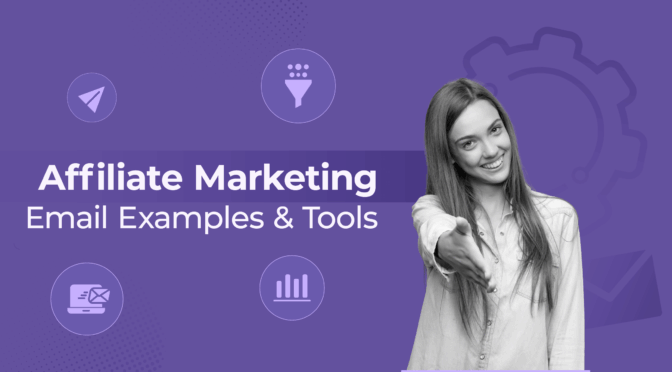 affiiate marketing email examples and tools