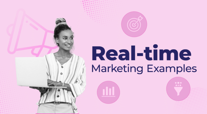 real-time marketing examples