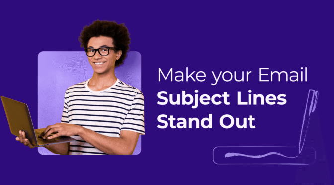 make your email subject lines stand out