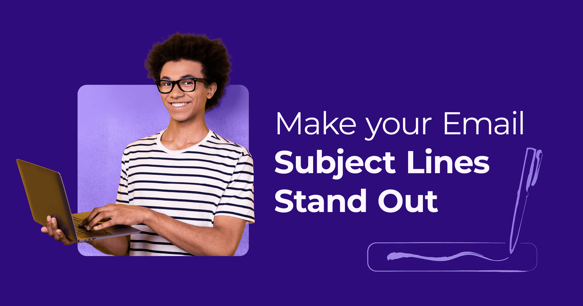 make your email subject lines stand out