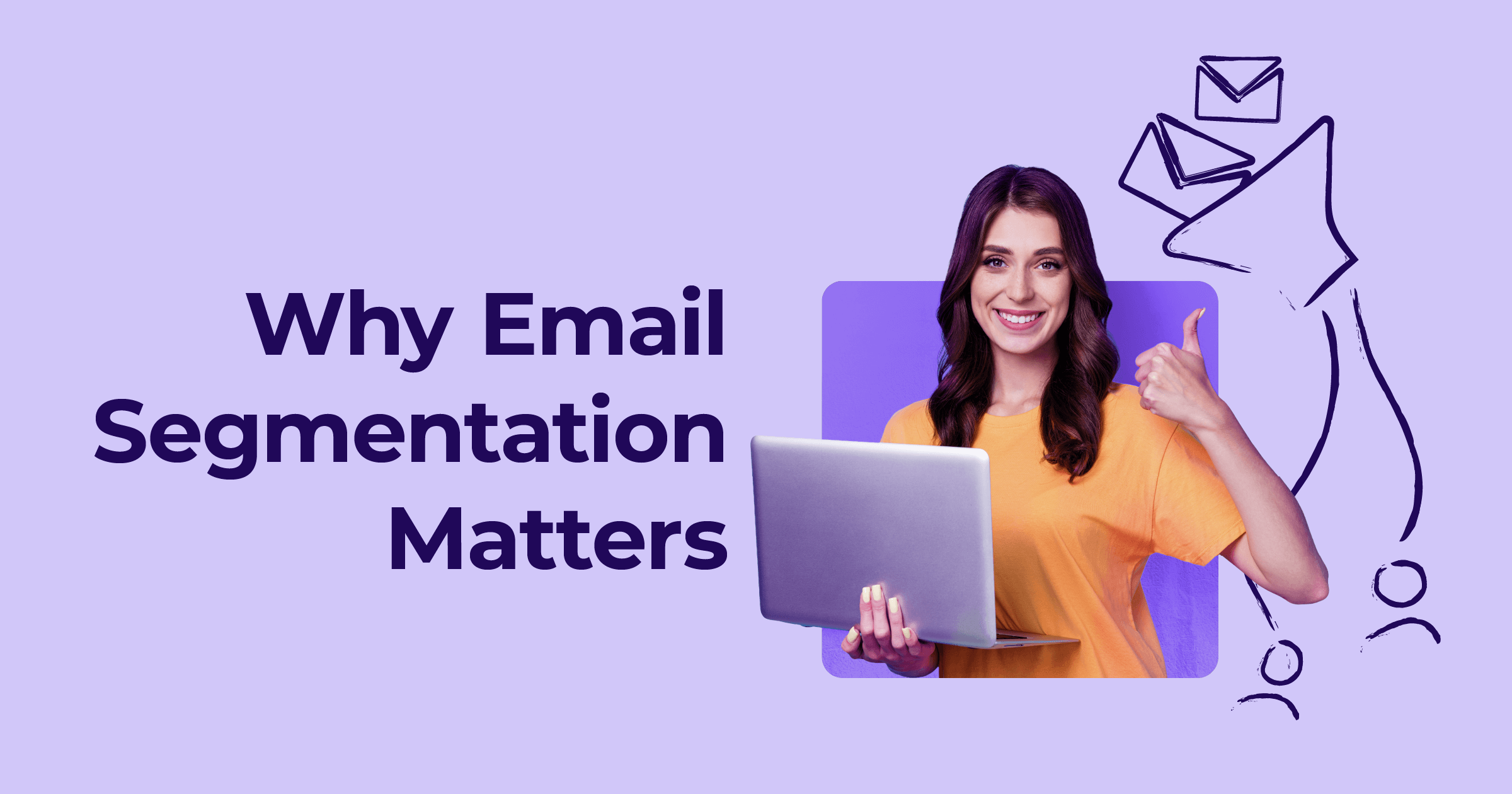 why email segmentation matters