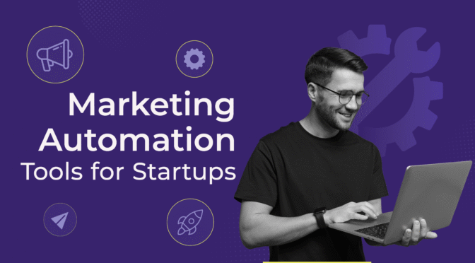 marketing automation tools for startups