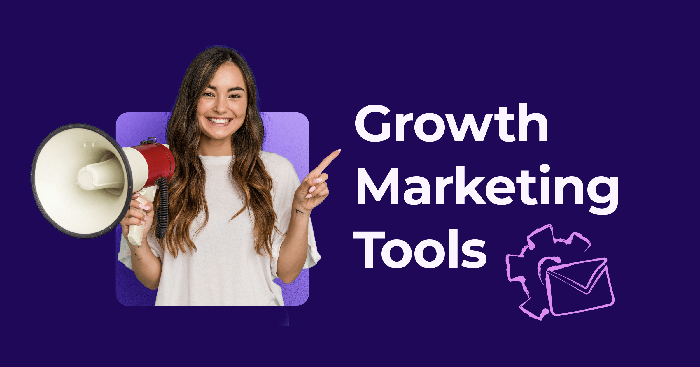 growth marketing tools