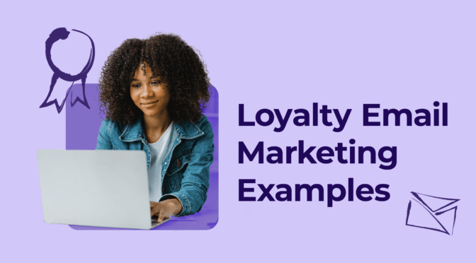 loyalty program email examples